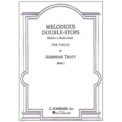 Trott, J.: Melodious Double-Stops Vol. 1